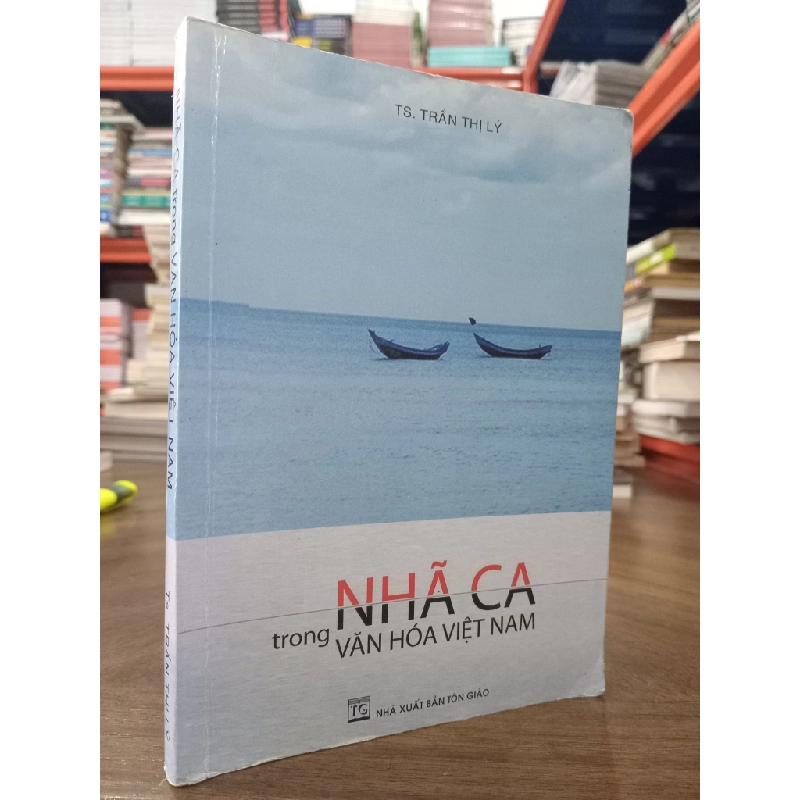 Nhã ca trong văn hóa Việt Nam - Ts. Trần Thị Lý 495117