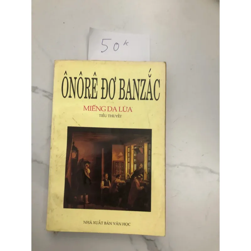 Miếng Da Lừa (La Peau de chagrin) - Honoré de Balzac - Tiểu thuyết cổ điển Pháp 602267