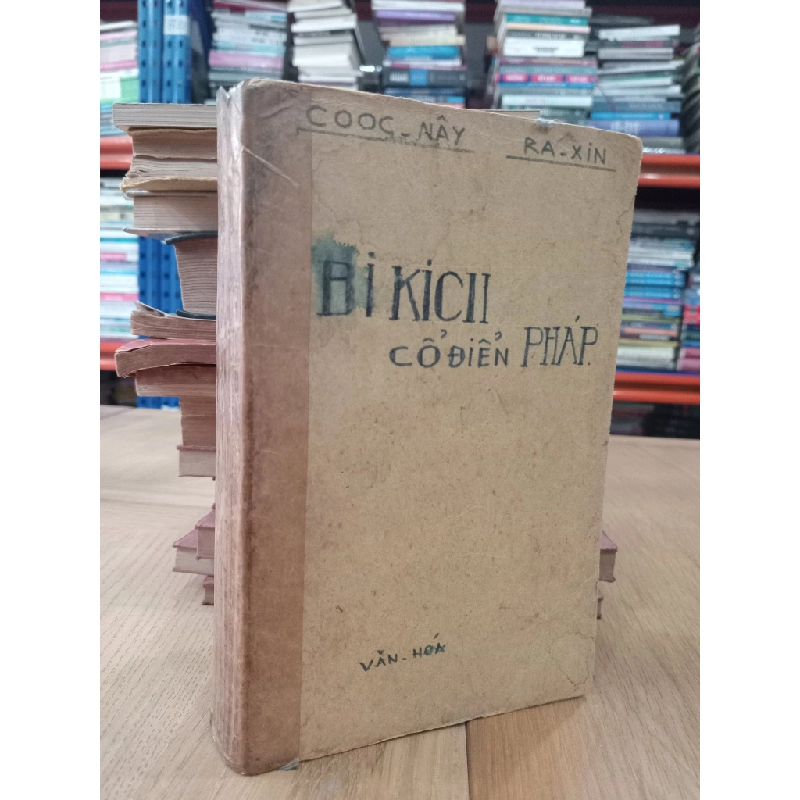 Bi kịch cổ điển pháp - Hoàng Hữu Đản , Huỳnh Lý & Vũ Đình Liên 126385