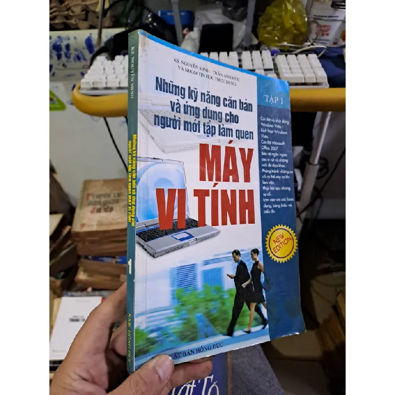 Những kỹ năng căn bản và ứng dụng cho người mới tập làm quen máy vi tính tập 1 2008 mới 80% ố bẩn GIÁO TRÌNH, CHUYÊN MÔN HCM1709 559898