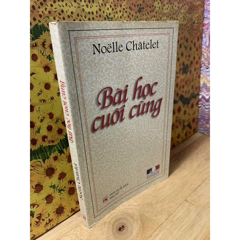 Bài Học Cuối Cùng -  Noelle Chatelet 538818