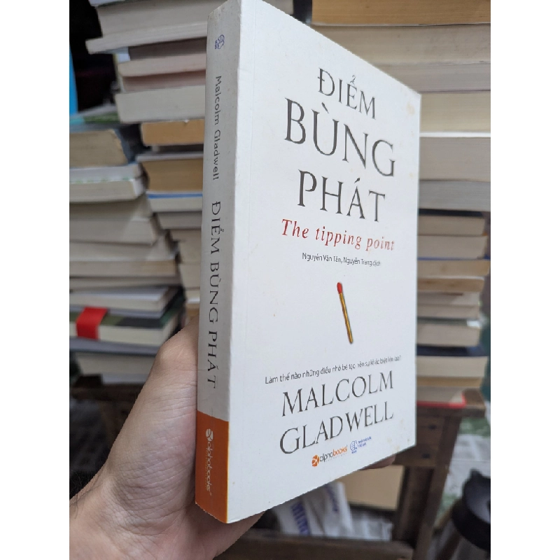 Điểm Bùng Phát - The Tipping Point - Malcolm Gladwel 126627