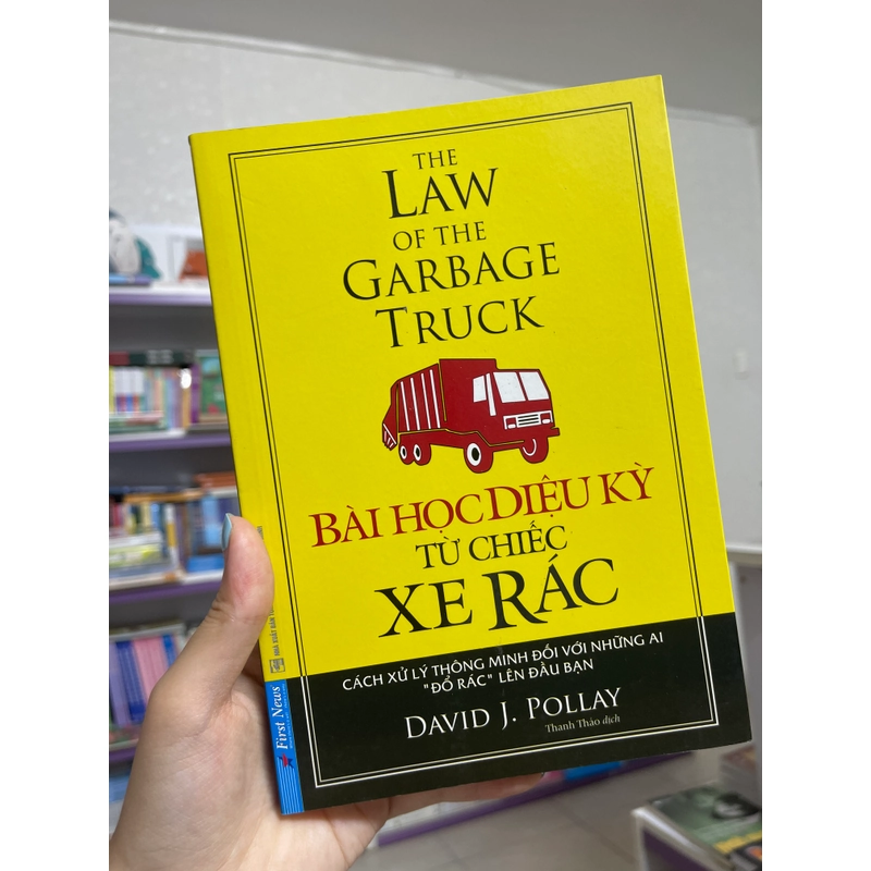 Bài học diệu kỳ từ chiếc xe rác - David J. Pollay 469614