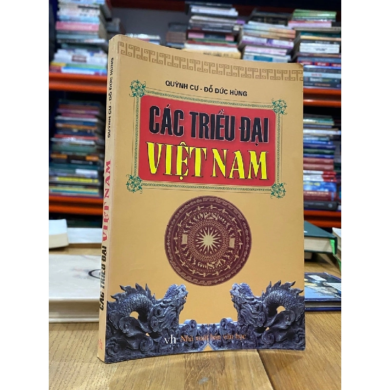 Các Triều Đại Việt Nam - Quỳnh Cư & Đỗ Đức Hùng 129425