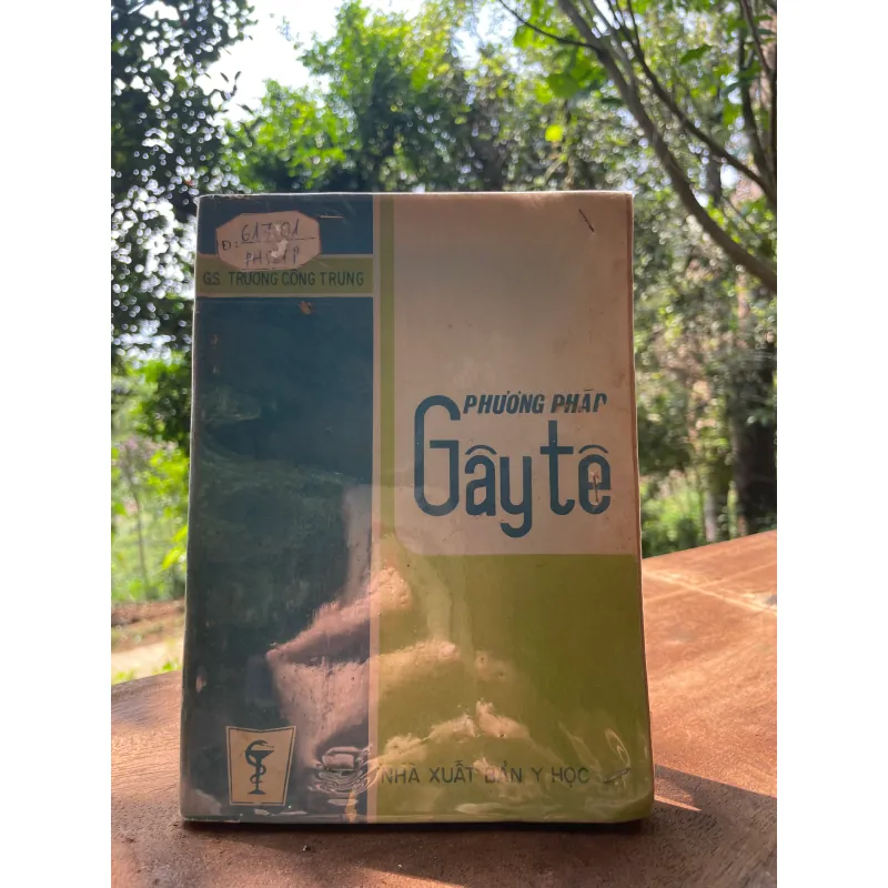 Phương pháp gây tê - GS Trương Công Trung - sách y học 624513