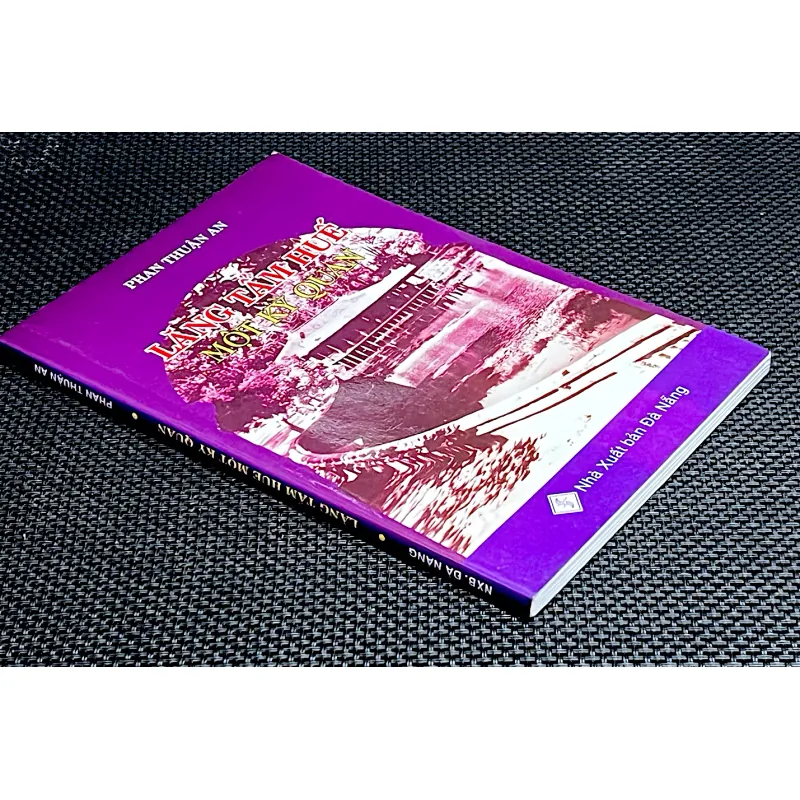 LĂNG TẨM HUẾ MỘT KỲ QUAN - PHAN THUẬN AN 1024544