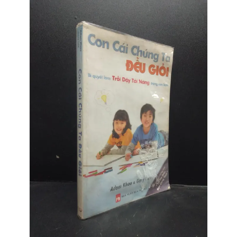 Con cái chúng ta đều giỏi bí quyết làm trỗi dậy tài năng trong con bạn năm 2009 mới 80% ố vàng có chữ ký ở đầu sách HCM0103 nuôi dạy trẻ 340873
