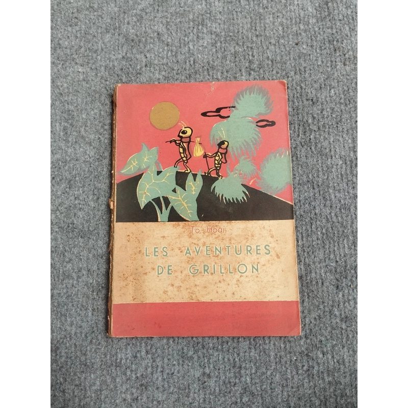 LES AVENTURES DE GRILLON - TO HOAI 472261