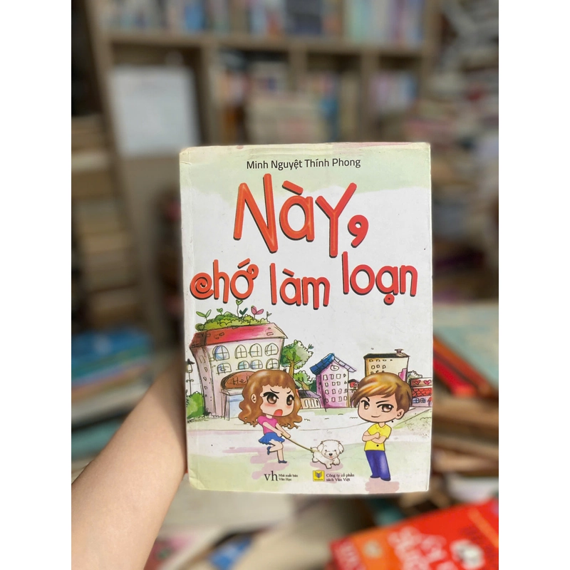 Này, Chớ Làm Loạn 471841
