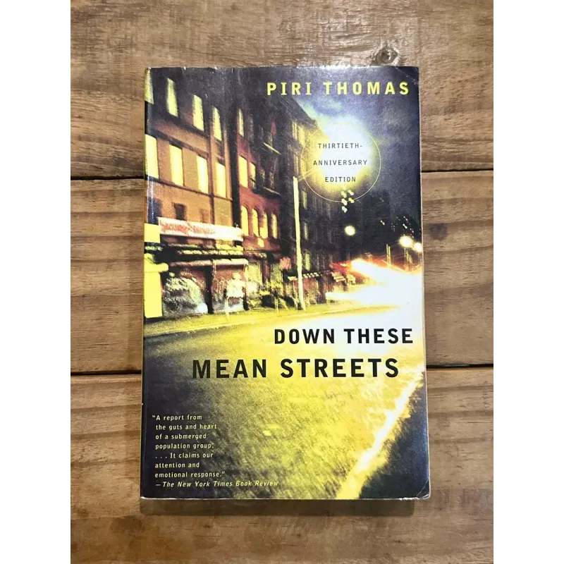 Down These Mean Streets - Piri Thomas 729103