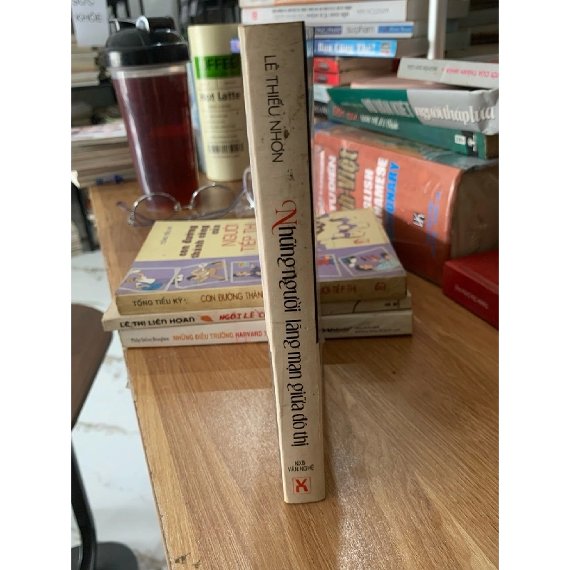 Những người lãng mạn giữa đô thị -Lê thiếu Nhơn 750691