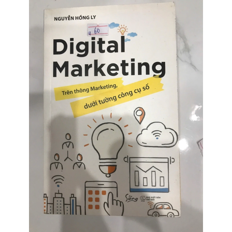 Sách Digital maketing - trên thông maketing dưới tường công cụ sô 453140