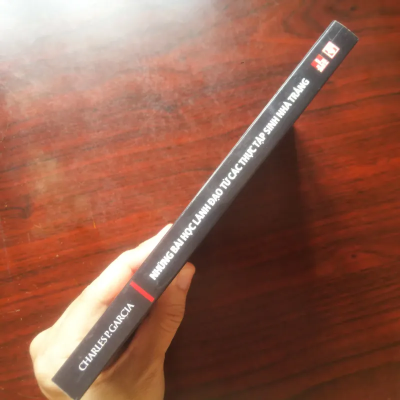 Bài Học Lãnh Đạo Từ Các Thực Tập Sinh Nhà Trắng - Charles P. Garcia [Sách Kinh Tế] 934523