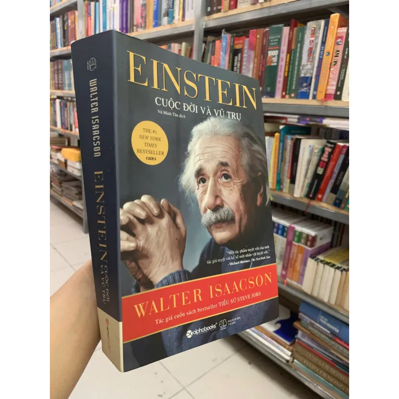 EINSTEIN CUỘC ĐỜI VÀ VŨ TRỤ - WALTER ISAAGSON 1006670