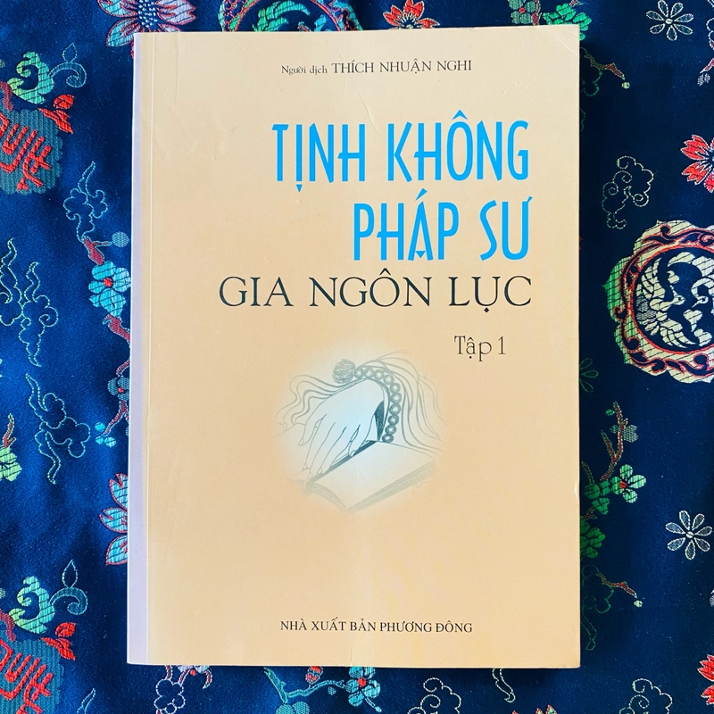 Gia ngôn lục (tập 1) - Tịnh Không pháp sư 302693