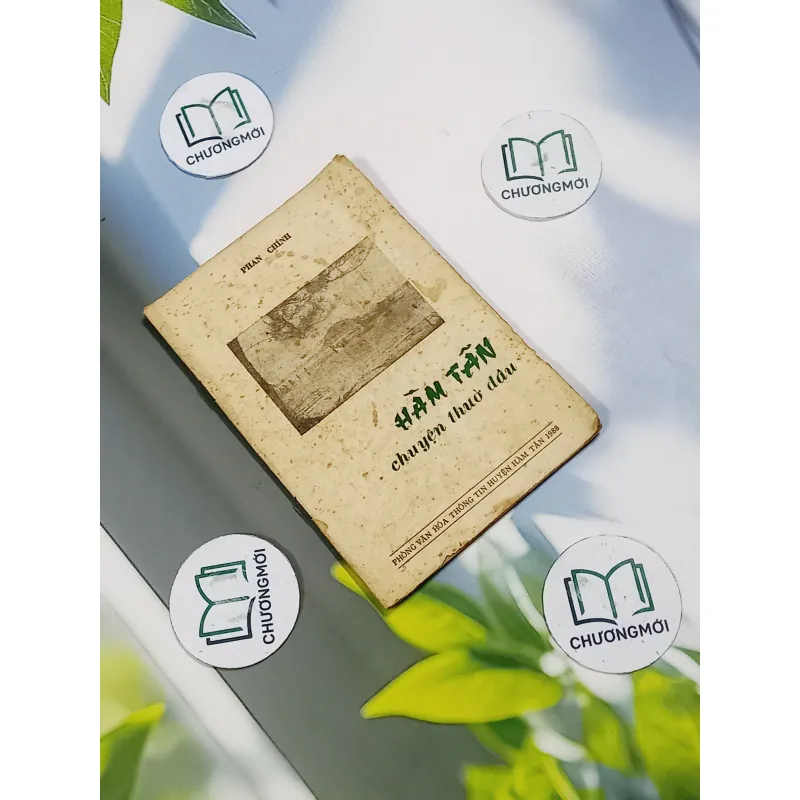 Hàm Tân Chuyện Thuở Đầu - Phan Chính 715685