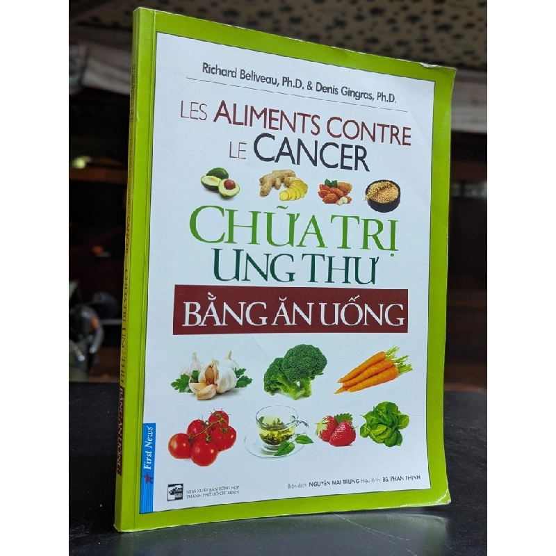 Chữa trị ung thư bằng ăn uống - biên dịch Nguyễn Mai Trung 450046