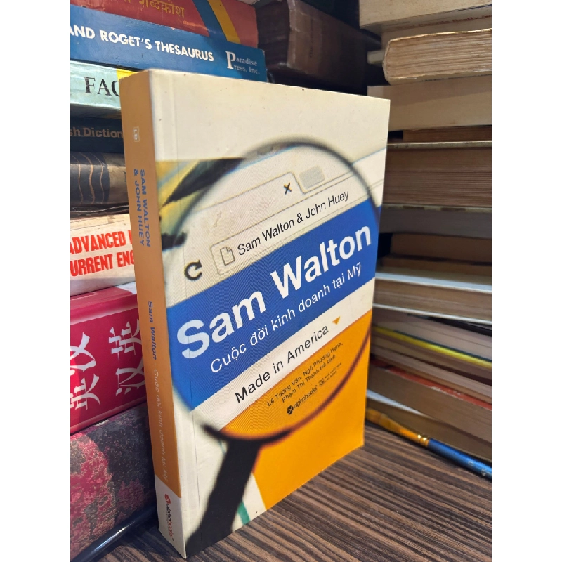 Sam Walton cuộc đời kinh doanh tại Mỹ - Sam Walton & John Huey 376922