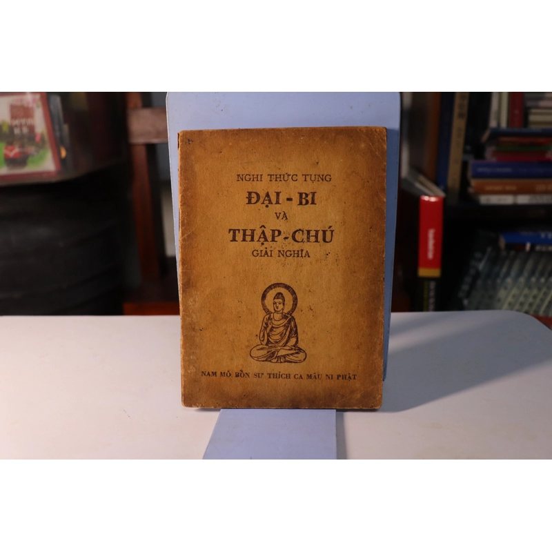 Nghi thức tụng Đại Bi và Thập Chú giải nghĩa 1962 477277