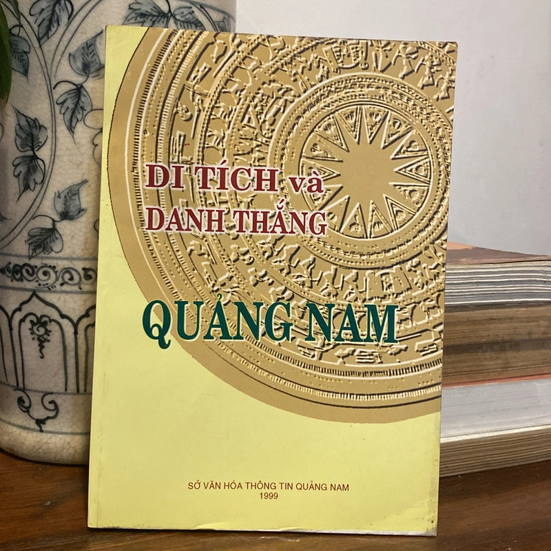 DI TÍCH VÀ DANH THẮNG QUẢNG NAM (XB 1999) 499774