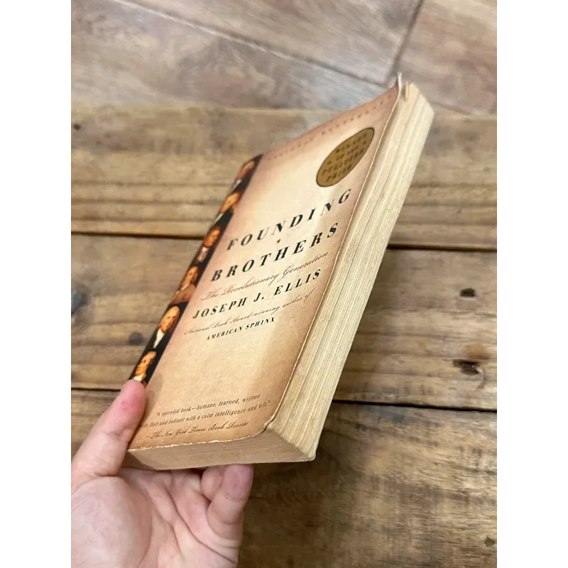 Founding Brothers: The Revolutionary Generation - Joseph J. Ellis (Pulitzer Prize Winner) 737230