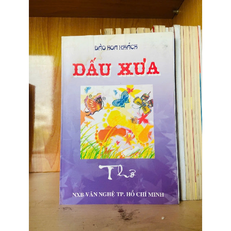 Dấu xưa / Đào Hoa Khách Sách văn học VAVO3101 789975