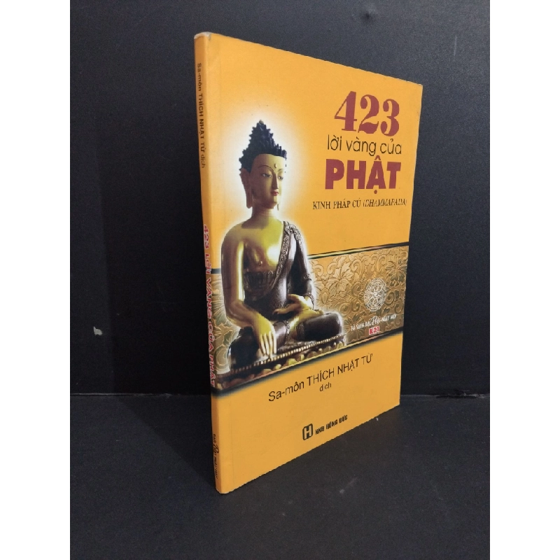 423 lời vàng của phật kinh pháp cú (Dhammapada) mới 90% bẩn bìa, ố nhẹ, có chữ viết ở bìa sau 2013 HCM2811 Sa-môn Thích Nhật Từ TÂM LINH - TÔN GIÁO - THIỀN 339221