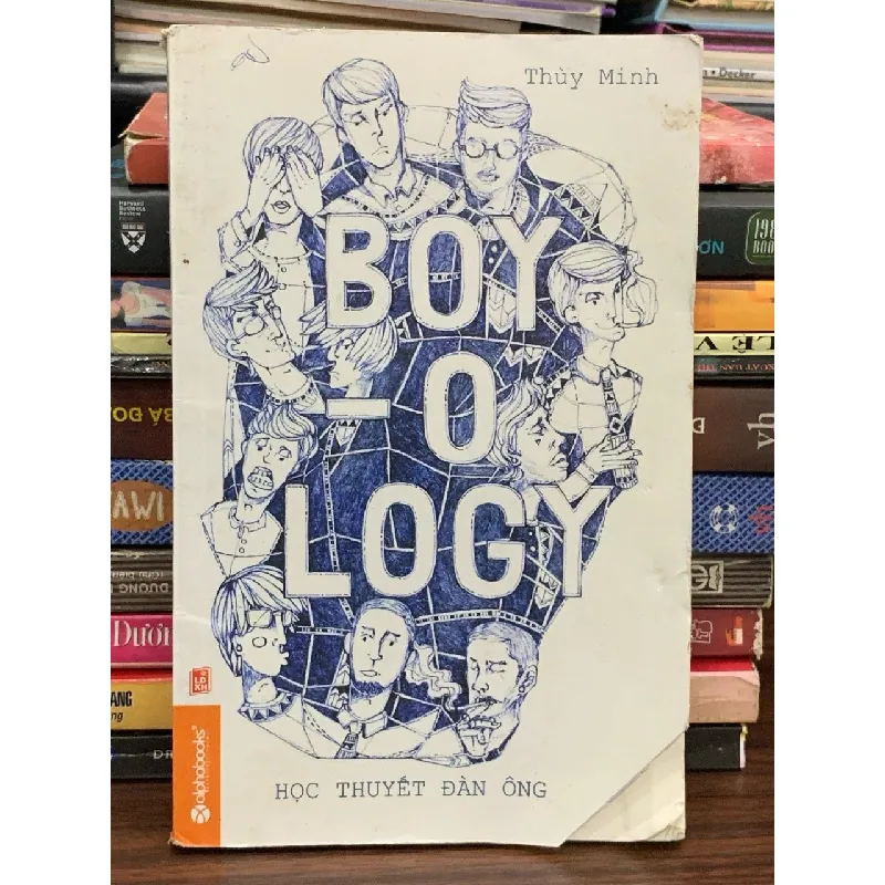Học thuyết đàn ông (Boy-ology) — Tạ Thùy Minh 577725