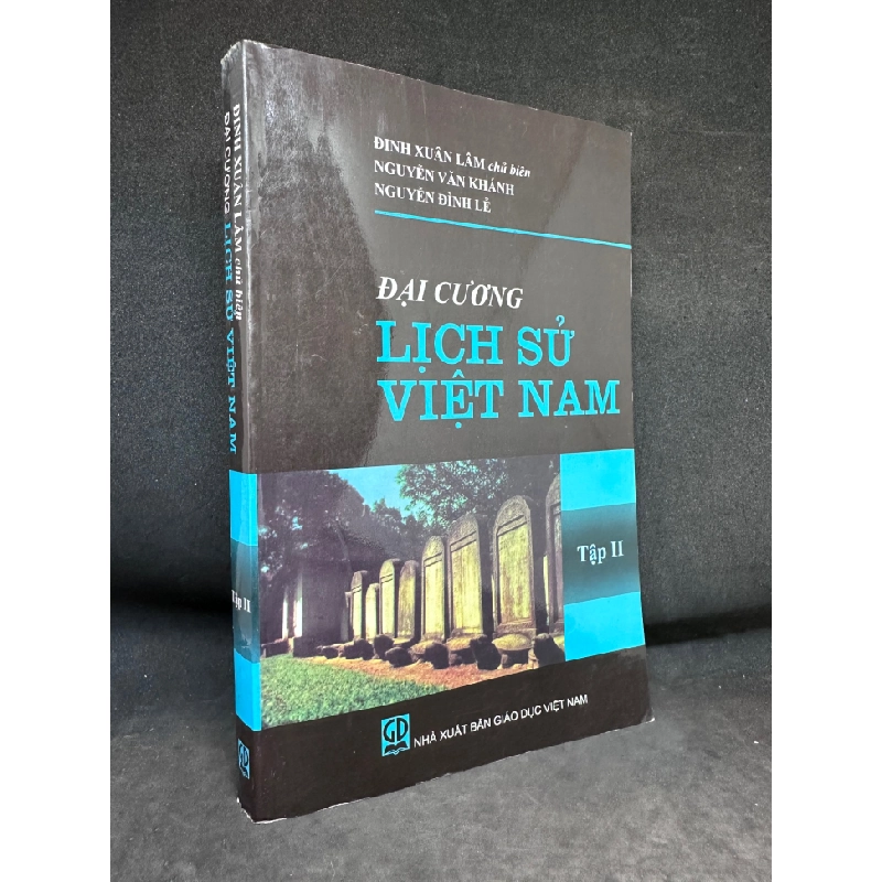 Đại Cương Lịch Sử Việt Nam, Tập 2, Đinh Xuân Lâm, Mới 80% (Ố Nhẹ), 2010 SBM2405 Oreka-Blogmeo 159183