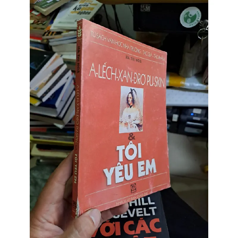 [Sách Cũ SCGR] A-Lếch-xan-đrơ pu-skin và tôi yêu em mới 80% ố 2008 Hà Thị Hòa Văn học nước ngoài VAVO1709 685261