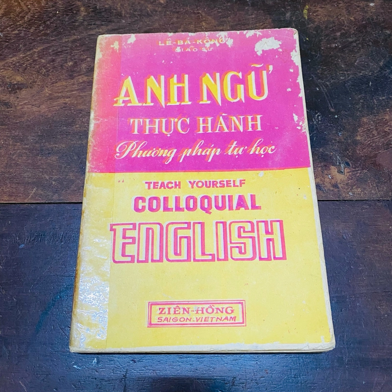 Anh ngữ thực hành, phương pháp tự học - Lê Bá Kông 355538