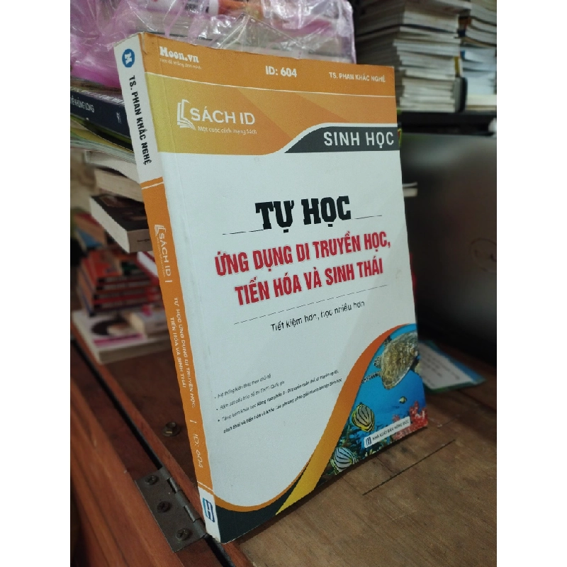 TỰ HỌC ỨNG DỤNG DI TRUYỀN HỌC, TIẾN HOÁ VÀ SINH THÁI - PHAN KHẮC NGHỆ 304985