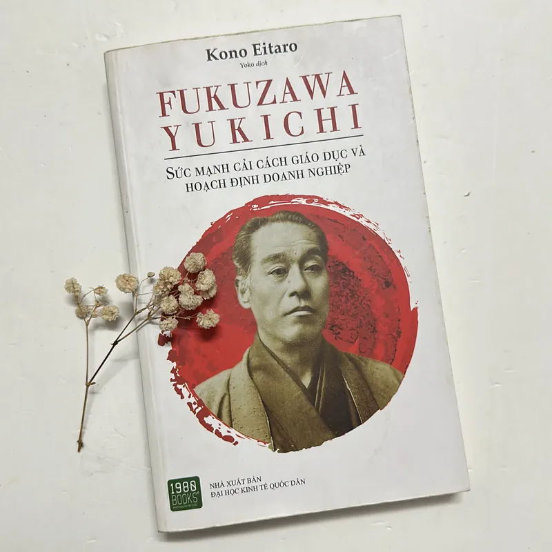 Bán sách cũ – Fukuzawa Yukichi: Sức mạnh cải cách giáo dục và hoạch định doanh nghiệp 596254