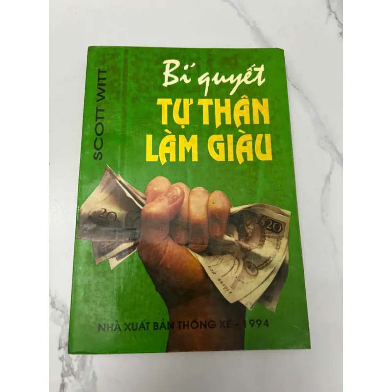 Bí quyết tự thân làm giàu – Scott Witt 610543