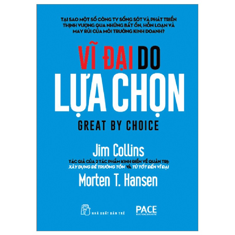 Vĩ Đại Do Lựa Chọn - Jim Collins , Morten T. Hansen 133040