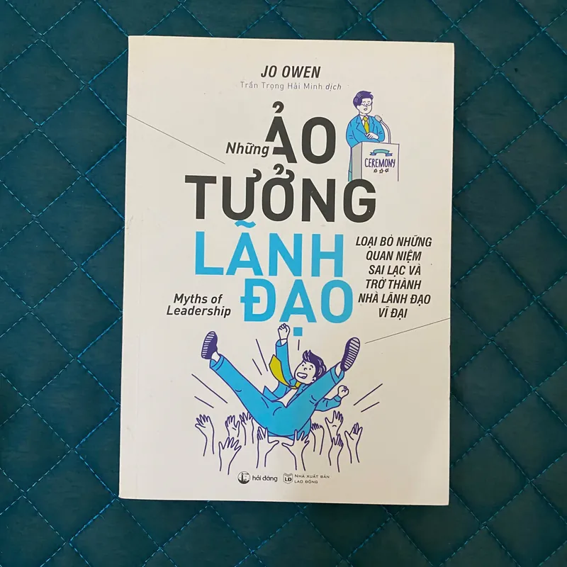 Sách - Những Ảo Tưởng Lãnh Đạo -  Jo Owen#HATRA 688106