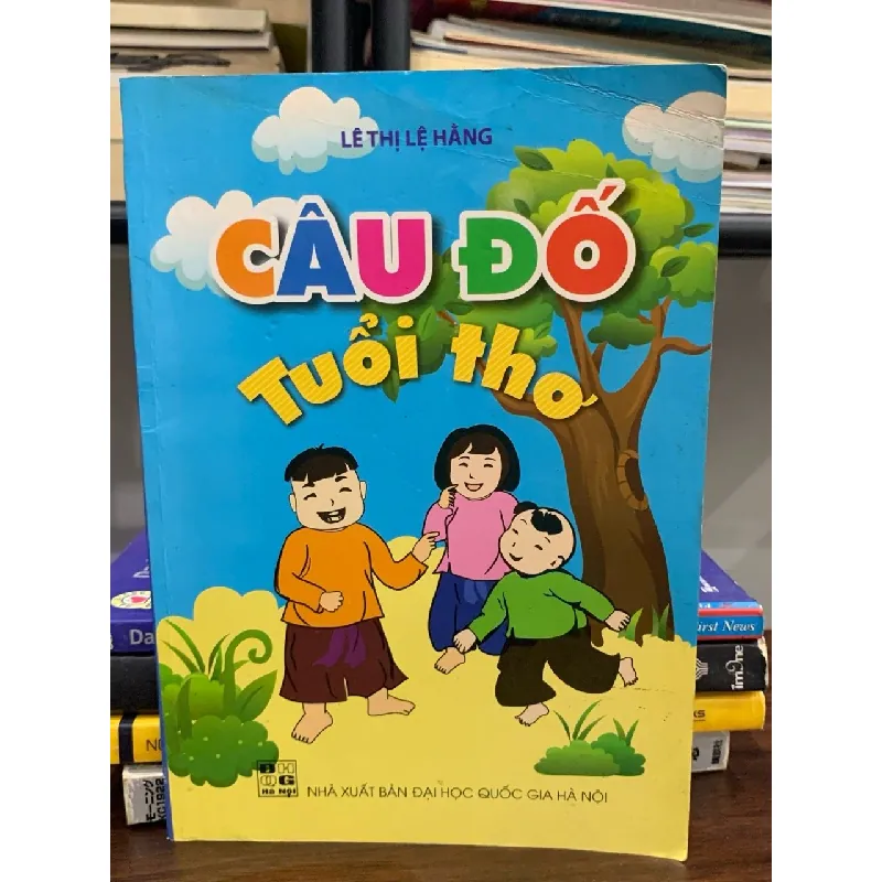 Câu đố tuổi thơ- Lê Thị Lệ Hằng 600620