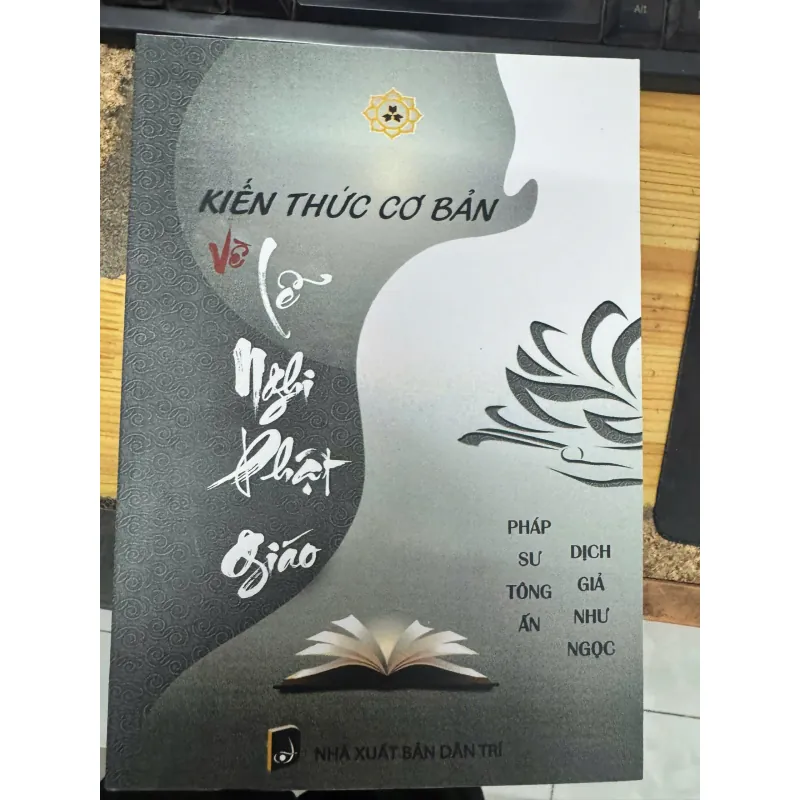 SÁCH KIẾN THỨC CƠ BẢN VỀ LỄ NGHI PHẬT GIÁO 50k 1037537