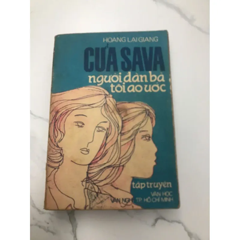 Của Sava - Người đàn bà tôi ao ước – Tác giả: Hoàng Lai Giang ( CÓ CHỮ KÝ TÁC GIẢ ) 600081