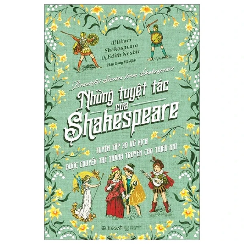 Tủ Sách Đời Người - Những Tuyệt Tác Của Shakespeare - William Shakespeare, Edith Nesbit 193551