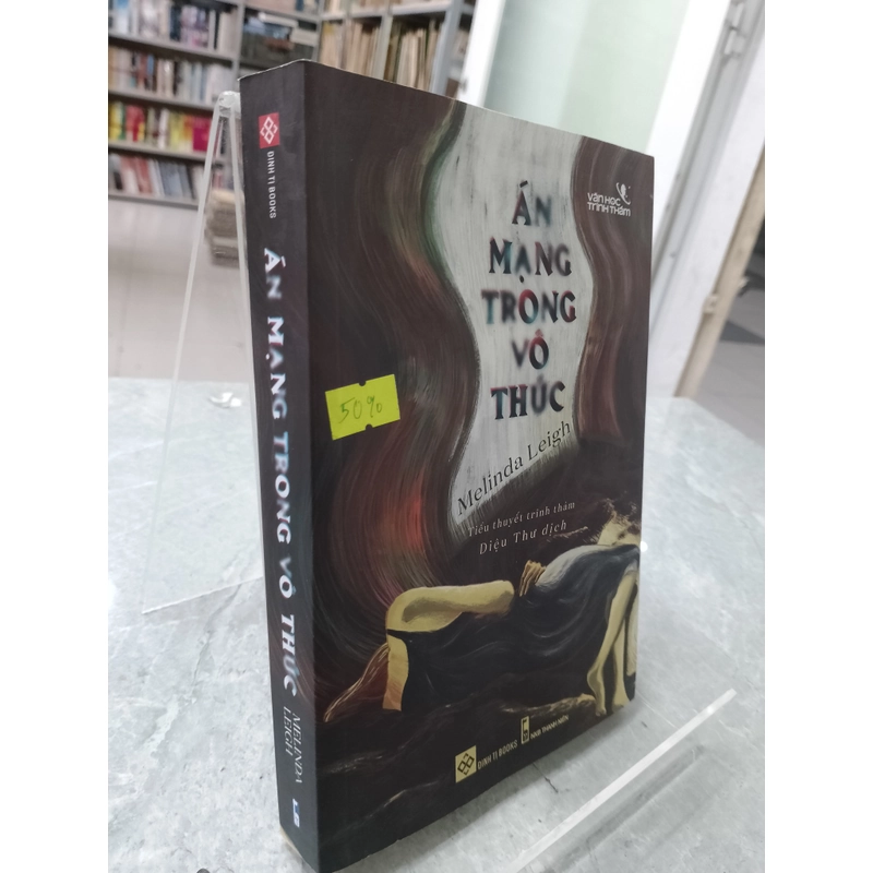 ÁN MẠNG TRONG VÔ THỨC - MELINDA LEIGH 517541