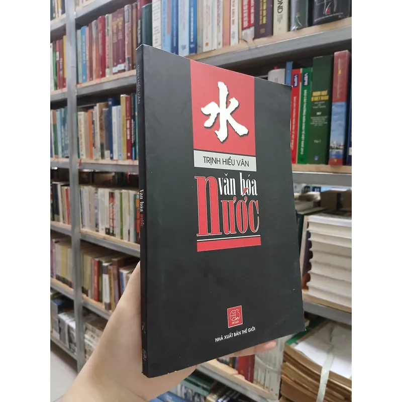 VĂN HÓA NƯỚC - TRỊNH HIỂU VÂN 726934
