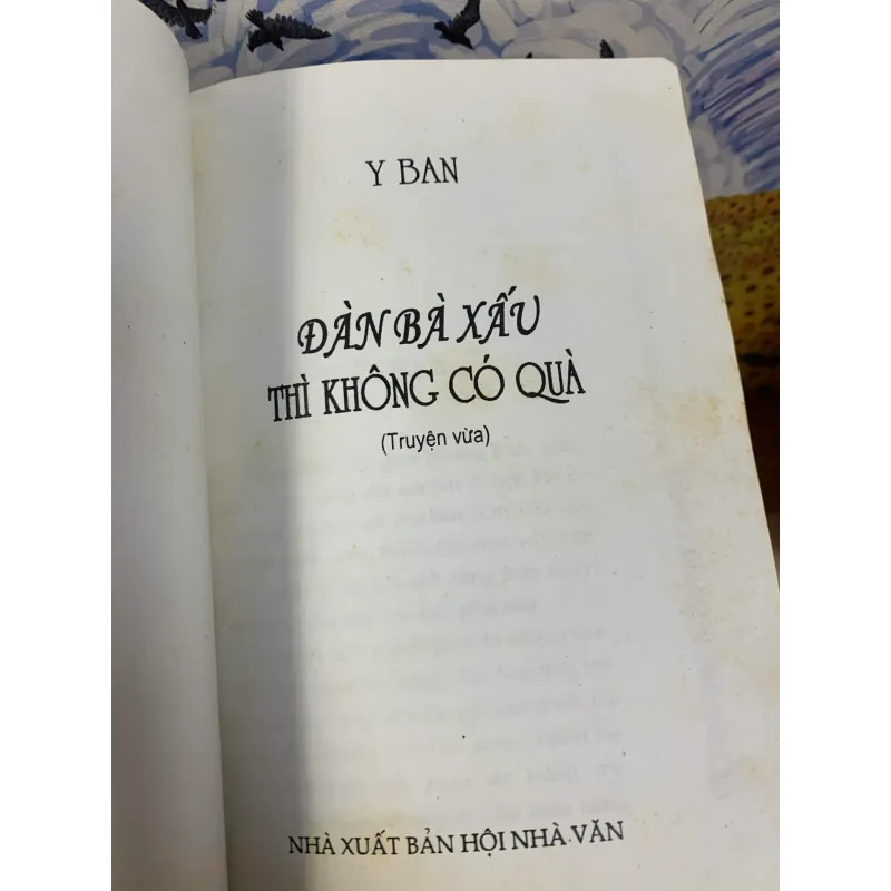 Đàn Bà Xấu Thì Không Có Quà - Y Ban 927278