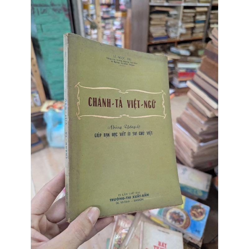 Chánh tả việt ngữ - Lê Ngọc Trụ 128164