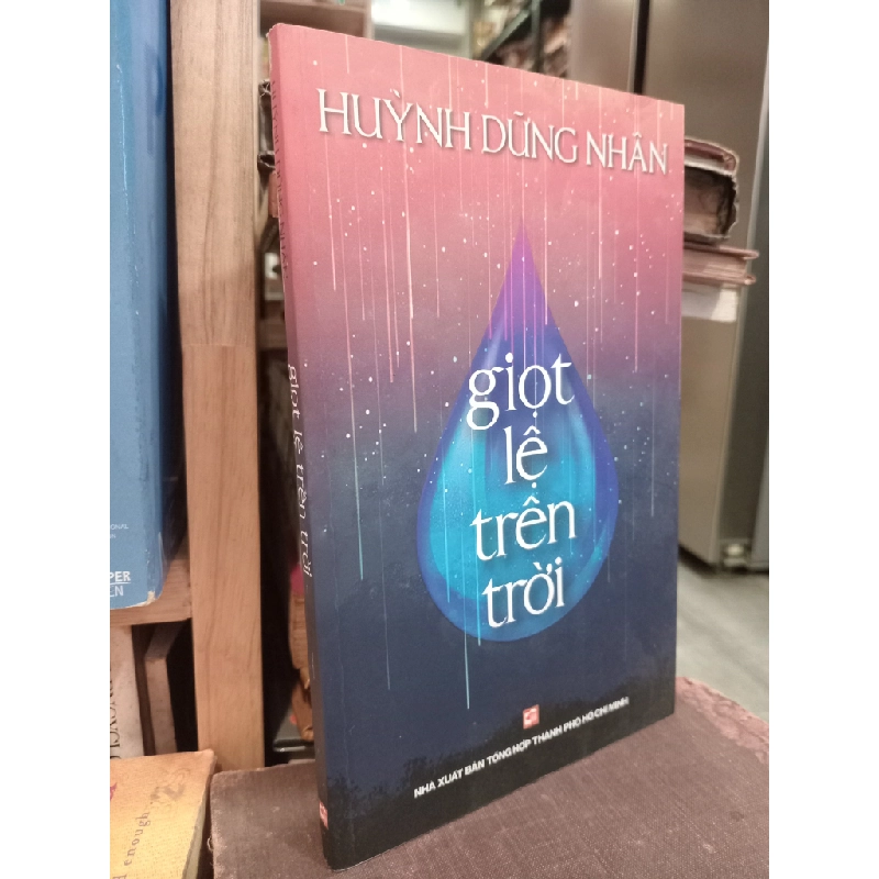 Giọt lệ trên trời - Huỳnh Dũng Nhân 449737