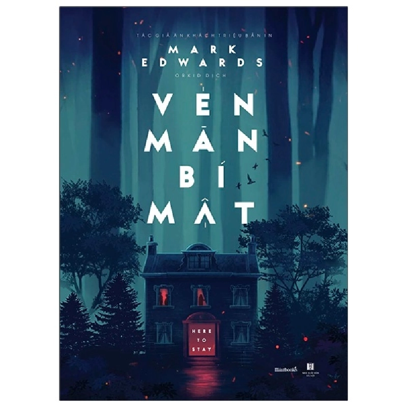 Vén Màn Bí Mật - Here To Stay - Mark Edwards ASB.PO Oreka Blogmeo 230225 395068