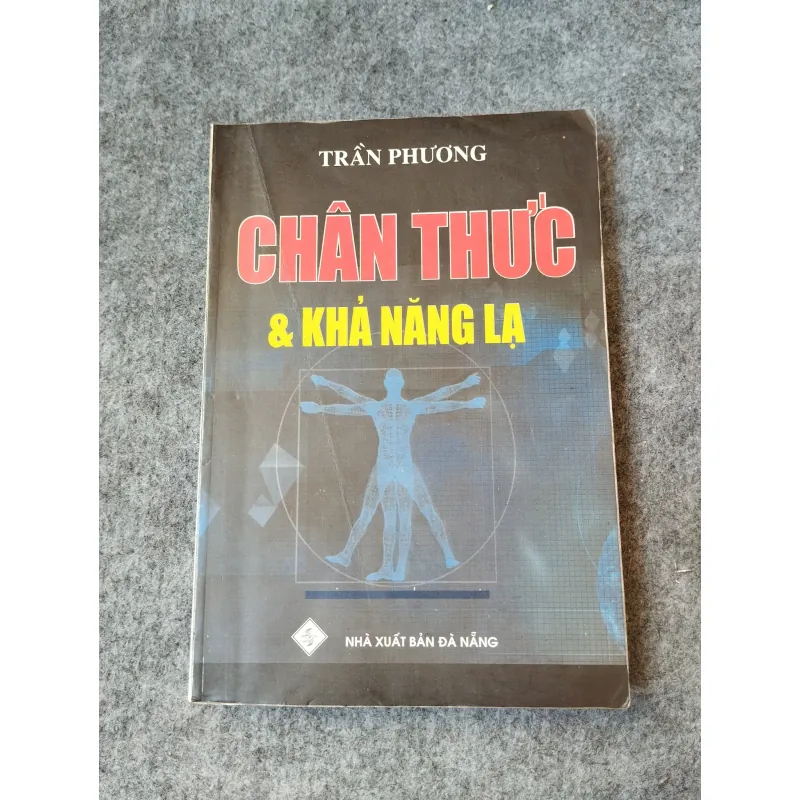 CHÂN THỨC & KHẢ NĂNG LẠ 719920