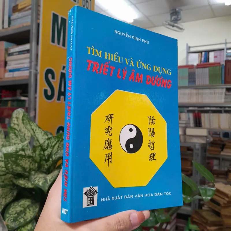 TÌM HIỂU VÀ ỨNG DỤNG TRIẾT LÝ ÂM DƯƠNG - NGUYỄN ĐÌNH PHƯ 1021718