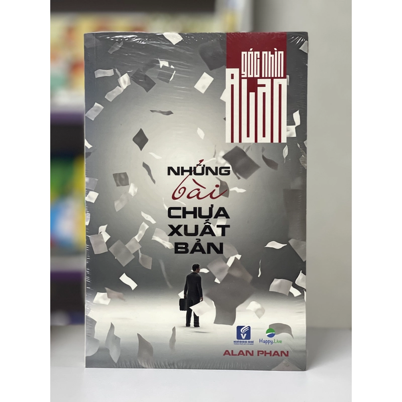 Những bài chưa xuất bản - Alan Phan 489745