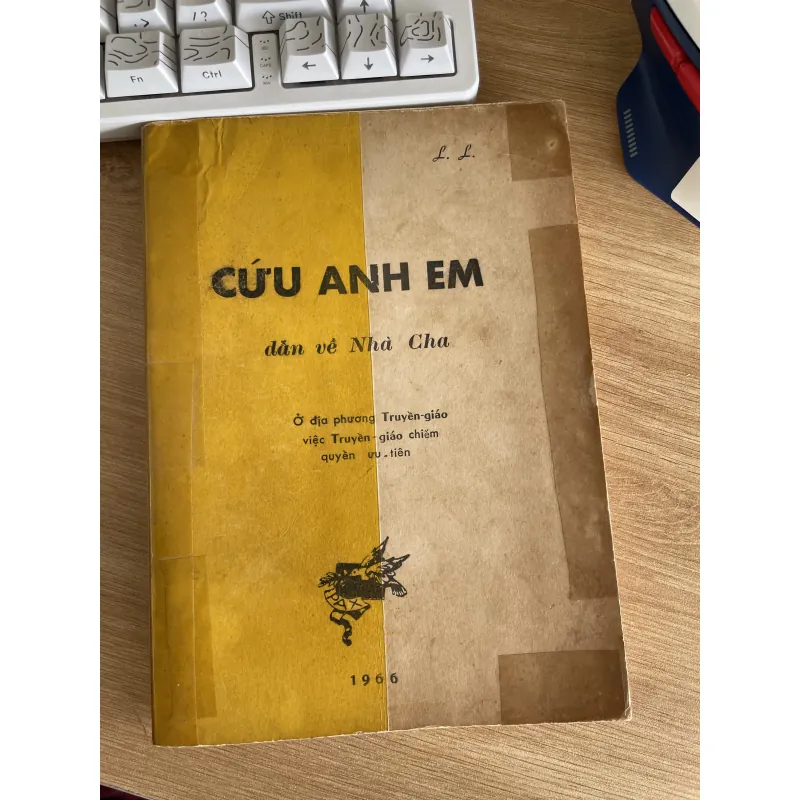 •	Sách trước 1975 – Cứu Anh Em dẫn về Nhà Cha – Saigon 1966 1002404